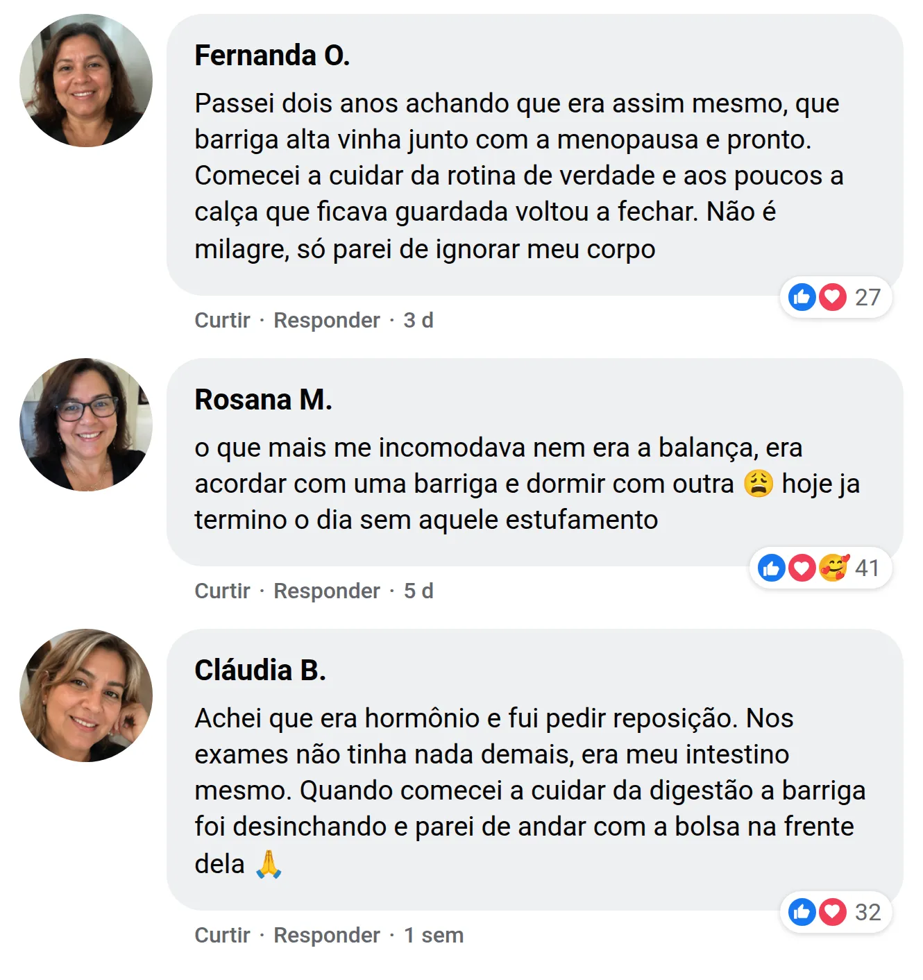 Comentários de três leitoras: Fernanda O., Rosana M. e Cláudia B. contam como a barriga alta e o estufamento do fim do dia diminuíram quando passaram a cuidar da rotina e da digestão